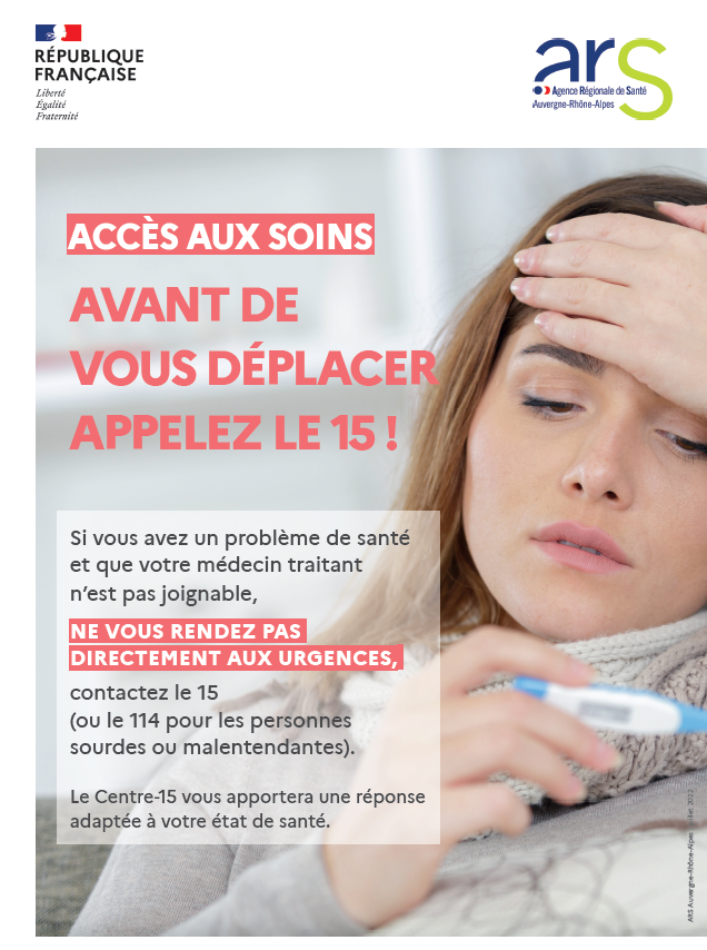 Appelez le 15 avant de vous rendre aux Urgences !